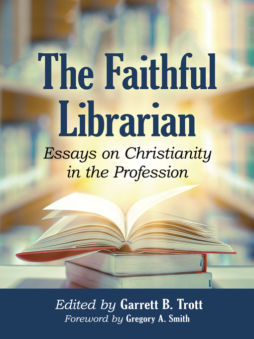 Title details for The Faithful Librarian by Garrett B. Trott - Available